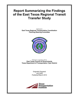 Report Summarizing the Findings of the East Texas Regional Transit Transfer Study
