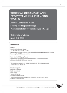 Tropical Organisms and Ecosystems in a Changing World Annual Conference of the Society for Tropical Ecology (Gesellschaft Für Tropenökologie E.V