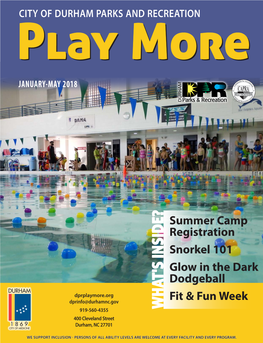 DURHAM PARKS and RECREATION Play More JANUARY-MAY 2018