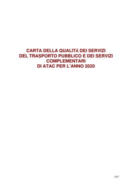 Carta Della Qualità Dei Servizi 2020 È Stata Condivisa Dalle Seguenti Associazioni Dei Consumatori E Rappresentanze Dei Cittadini - Utenti