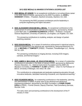 21 November 2011 2012 IEEE MEDALS & AWARDS CITATIONS & SCOPES LIST 1. IEEE MEDAL of HONOR, for an Exceptional Contributi