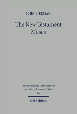 The New Testament Moses. Christian Perceptions Of