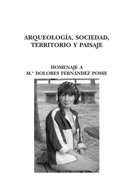 Arqueología, Sociedad, Territorio Y Paisaje