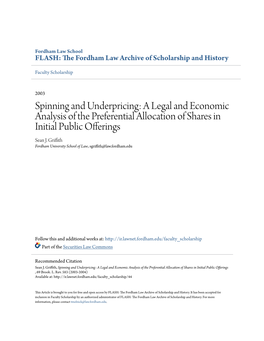 Spinning and Underpricing: a Legal and Economic Analysis of the Preferential Allocation of Shares in Initial Public Offerings Sean J