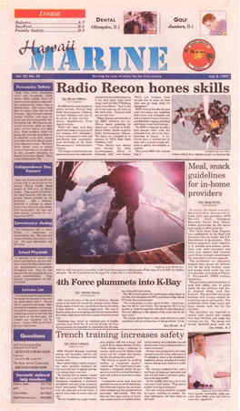 Radio Recon Hones Skills "Play" with Deceptively Simple Trained to Do Are Pretty Dangerous "We're Just Bringing Them Objects Which Explode, Throw Off Cpl