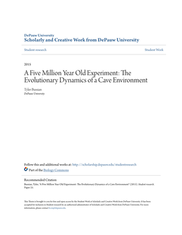 The Evolutionary Dynamics of a Cave Environment Tyler Bussian Depauw University