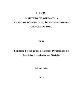 Simbiose Feijão-Caupi E Rizóbio: Diversidade De Bactérias Associadas Aos Nódulos