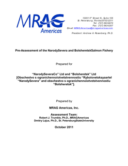 Pre-Assessment of the Narodysevera and Bolsheretsksalmon Fishery Prepared for “Narodyseveraco” Ltd and “Bolsheretsk” Lt