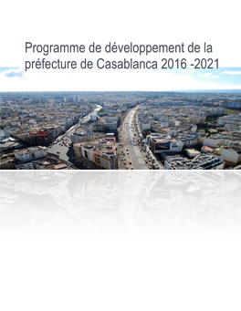 Programme De Développement De La Préfecture De Casablanca 2016 -2021