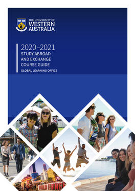 2020–2021 STUDY ABROAD and EXCHANGE COURSE GUIDE GLOBAL LEARNING OFFICE Welcome to Our Community
