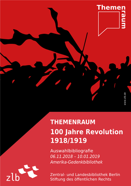 100 Jahre Revolution 1918/1919