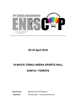 05-10 April 2016 19 MAYIS TORKU ARENA SPORTS HALL KONYA