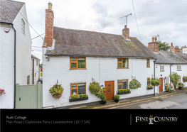 Claybrooke Parva | Leicestershire | LE17 5AE RUSH COTTAGE