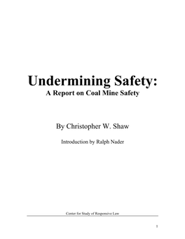 Undermining Safety: a Report on Coal Mine Safety