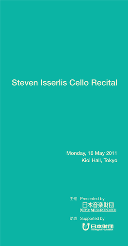 Steven Isserlis Cello Recital