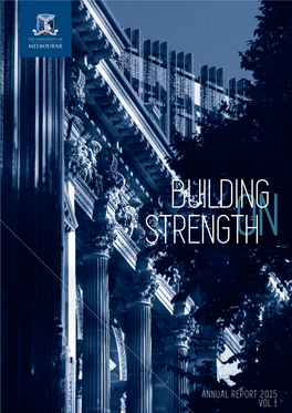 ANNUAL REPORT 2015 VOL 1 the Hon Steve Herbert, MLC Minister for Training and Skills TABLE of CONTENTS 2 Treasury Place EAST MELBOURNE VIC 3002