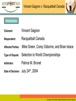 Vincent Gagnon Racquetball Canada Affected Parties