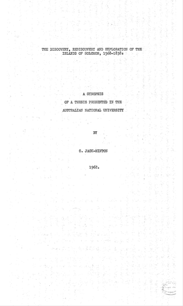 THE DISCOVERY, REDISCOVERY and EXPLORATION of the ISLANDS of SOLOMON, 1 5 6 8 - L8 3 8 T