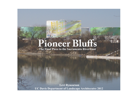 Pioneer Bluffs Is That Piece