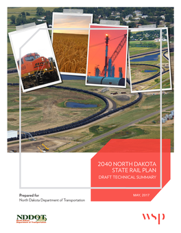 North Dakota State Rail Plan Draft Technical Summary