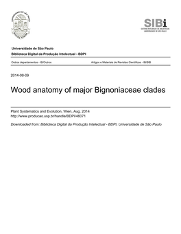Wood Anatomy of Major Bignoniaceae Clades