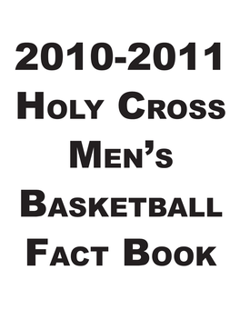 2010-2011 Holy Cross Men's Basketball Fact Book