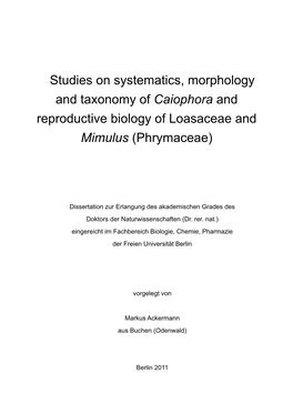 Studies on Systematics, Morphology and Taxonomy of Caiophora and Reproductive Biology of Loasaceae and Mimulus (Phrymaceae)