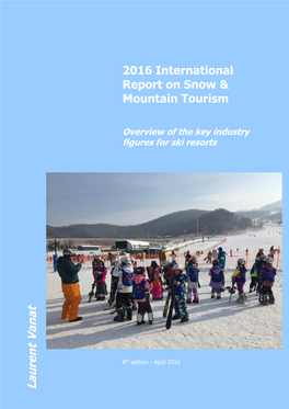 2016 International Report on Snow & Mountain Tourism, Laurent