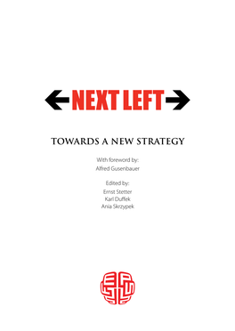 Towards a New Strategy