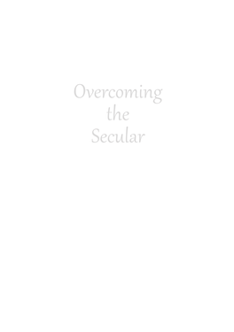 Overcoming the Secular : Russian Religious Philosophy and Post