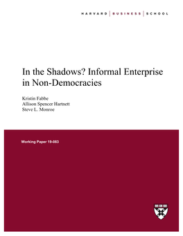 In the Shadows? Informal Enterprise in Non-Democracies