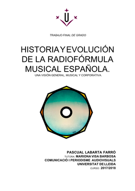 Historia Y Evolución De La Radiofórmula Musical Española
