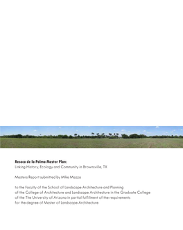 Resaca De La Palma Master Plan: Linking History, Ecology and Community in Brownsville, TX