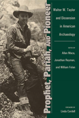 Walter W. Taylor and Dissension in American Archaeology / Edited by Allan L