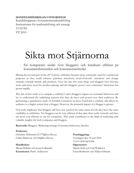 Sikta Mot Stjärnorna - En Komparativ Studie Över Bloggares Och Kändisars Effekter På Konsumentbeteenden Och Konsumentattityder