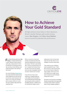 How to Achieve Your Gold Standard