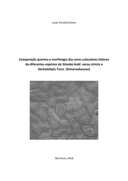 Composição Química E Morfologia Das Ceras Cuticulares Foliares De Diferentes Espécies De Simaba Aubl. Sensu Stricto E Homalolepis Turcz