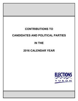 Contributions to Candidates and Political Parties in the 2016 Calendar Year