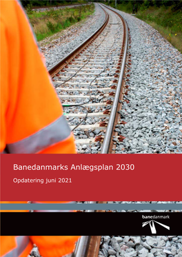 Banedanmarks Anlægsplan 2030