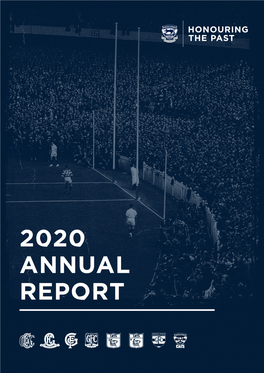 2020 ANNUAL REPORT 2020 Is One for the History Books