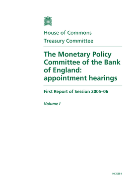 The Monetary Policy Committee of the Bank of England: Appointment Hearings