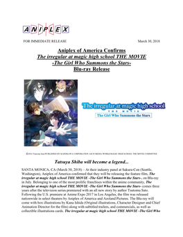 Aniplex of America Confirms the Irregular at Magic High School the MOVIE -The Girl Who Summons the Stars- Blu-Ray Release