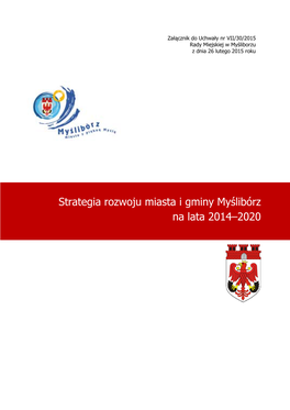 Strategia Rozwoju Miasta I Gminy Myślibórz Na Lata 2014–2020