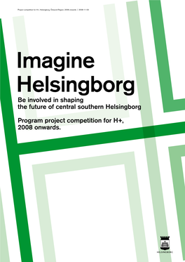 Be Involved in Shaping the Future of Central Southern Helsingborg