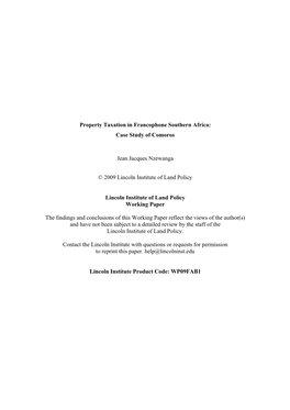 Property Taxation in Francophone Southern Africa: Case Study of Comoros Jean Jacques Nzewanga © 2009 Lincoln Institute of Land