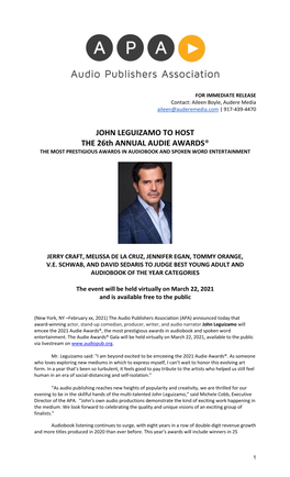 JOHN LEGUIZAMO to HOST the 26Th ANNUAL AUDIE AWARDS® the MOST PRESTIGIOUS AWARDS in AUDIOBOOK and SPOKEN WORD ENTERTAINMENT