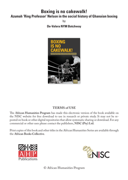 Boxing Is No Cakewalk! Azumah ‘Ring Professor’ Nelson in the Social History of Ghanaian Boxing by De-Valera Nym Botchway