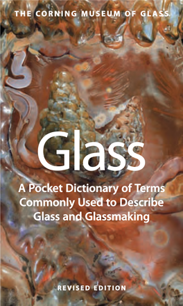 Glass: a Pocket Dictionary of Terms Commonly Used to Describe Glass