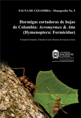 Hormigas Cortadoras De Hojas De Colombia: Acromyrmex & Atta