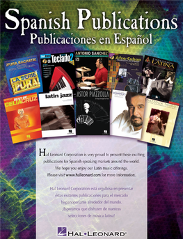 Hal Leonard Corporation Está Orgullosa En Presentar Éstas Exitantes Publicaciones Para El Mercado Hispanoparlante Alrededor Del Mundo